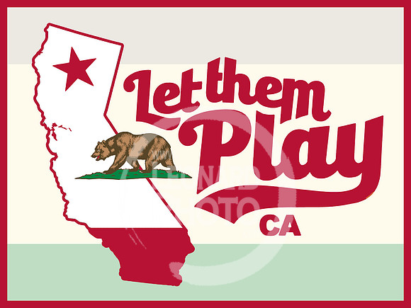 Let Them Play CA Sign